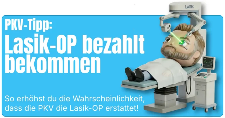 Beitragsbild zum PKV-Tipp „Lasik-OP bezahlt bekommen“: Illustration auf blauem Hintergrund mit der Headline „PKV-Tipp: Lasik-OP bezahlt bekommen“ und dem Text „So erhöhst du die Wahrscheinlichkeit, dass die PKV die Lasik-OP erstattet!“ Rechts liegt das fairbeamtet.de-Maskottchen auf einer OP-Liege unter einem LASIK-Lasergerät, ein grüner Laserstrahl trifft das Auge; daneben stehen Monitor und Medizintechnik.