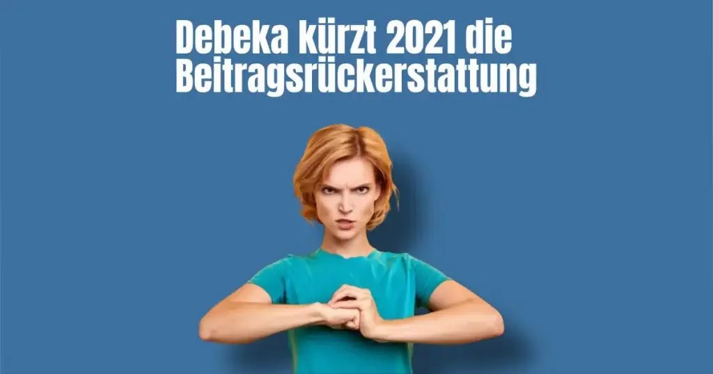 Debeka kürzt BRE 2021