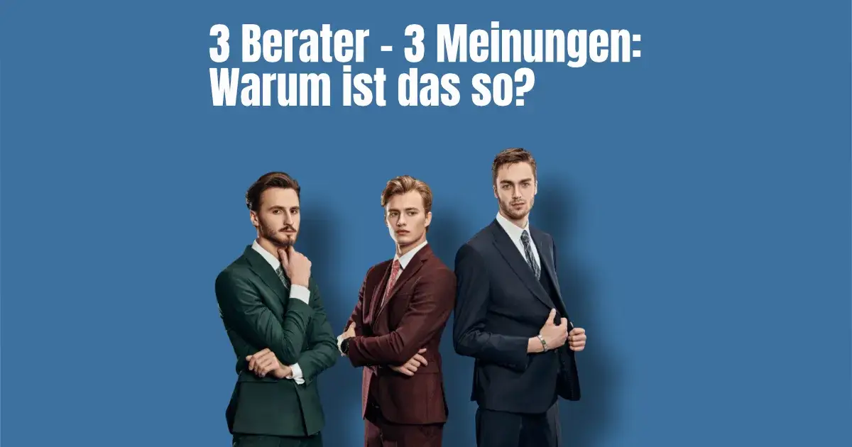PKV 3 Berater 3 Meinungen
