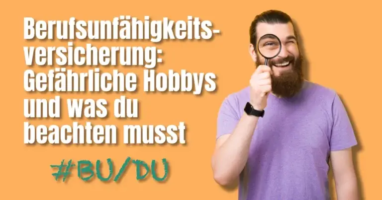 Berufsunfähigkeitsversicherung- Gefährliche Hobbys und was du beachten musst - Beitragsbild