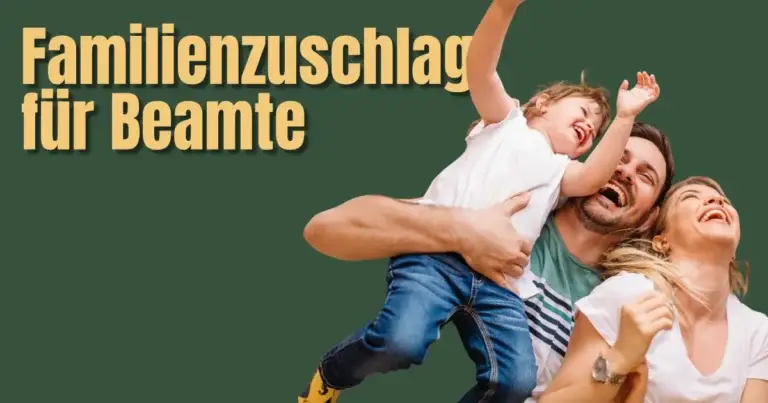 Familienzuschlag für Beamte 2025