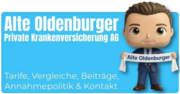 Alte Oldenburger Private Krankenversicherung AG - Tarife, Vergleiche, Beiträge und Annahmepolitik & Kontakt - Beitragsbild. Micha von fairbeamtet.de steht als Funko Pop ähnliches Maskottchen im Blauen Anzug da. In seiner Hand ein weißes Banner mit blauer Aufschrift "Alte Oldenburger". Im Hintergrund ein blauer Rahmen mit blauer Füllung. In Weißer Schrift steht der Titel des Beitrags.