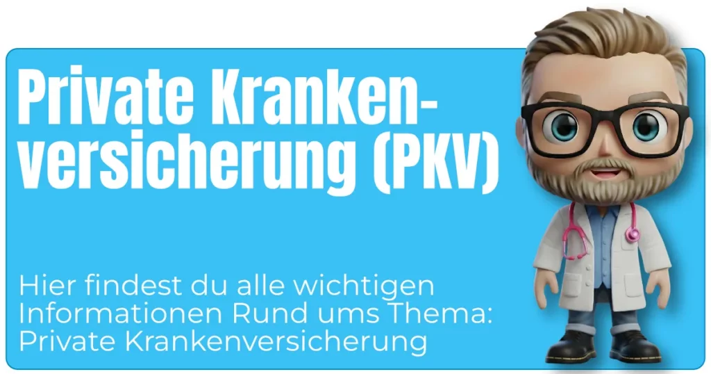 Ein blaues WordPress-Beitragsbild mit der Überschrift „Private Krankenversicherung (PKV)“. Darunter steht: „Hier findest du alle wichtigen Informationen rund ums Thema: Private Krankenversicherung“. Rechts ist eine 3D-Figur mit Brille und Bart zu sehen, im Arztkittel mit Stethoskop.