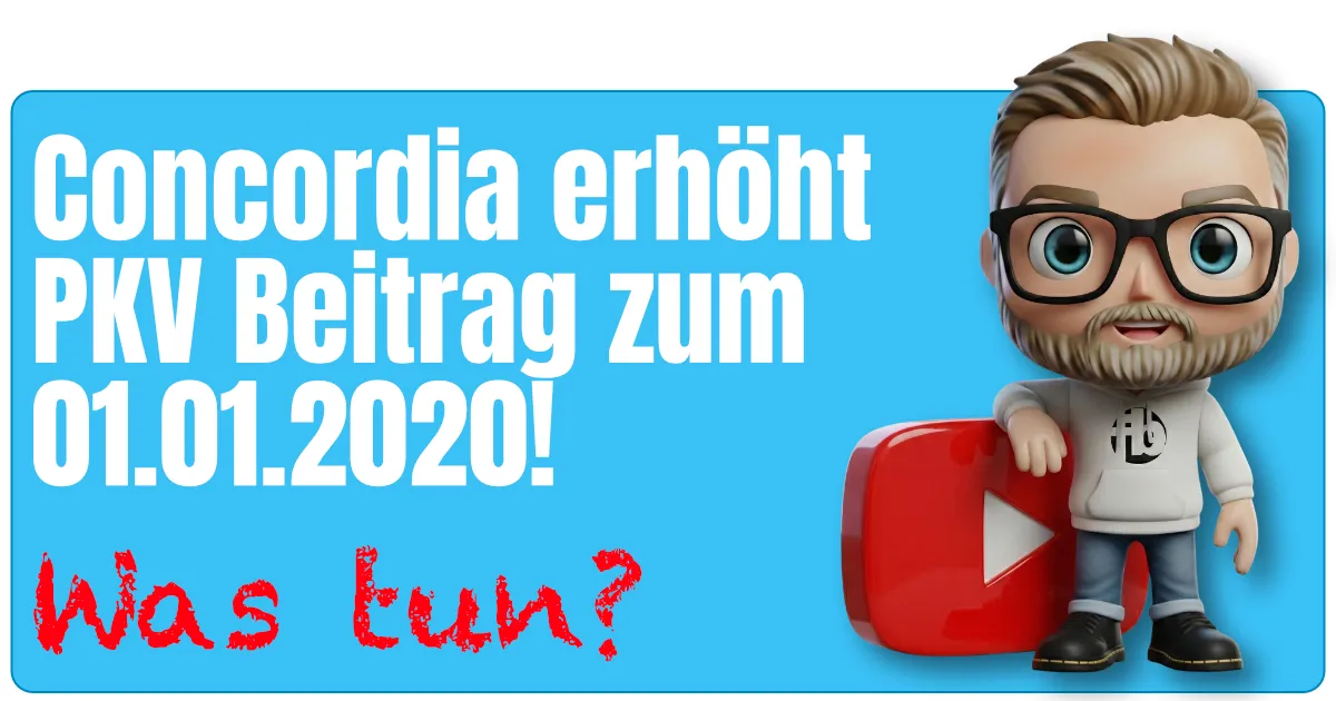 Blaues Beitragsbild mit großer weißer Überschrift "PKV für Beamte: Beratungsvideo". Rechts steht das Maskottchen von Sven Höhne (fairbeamtet.de) im Hoodie neben einem großen roten YouTube-Symbol mit weißem Play-Button – Hinweis auf ein YouTube-Video zum Thema: Concordia PKV-Beitragserhöhung zum 01. Januar 2020