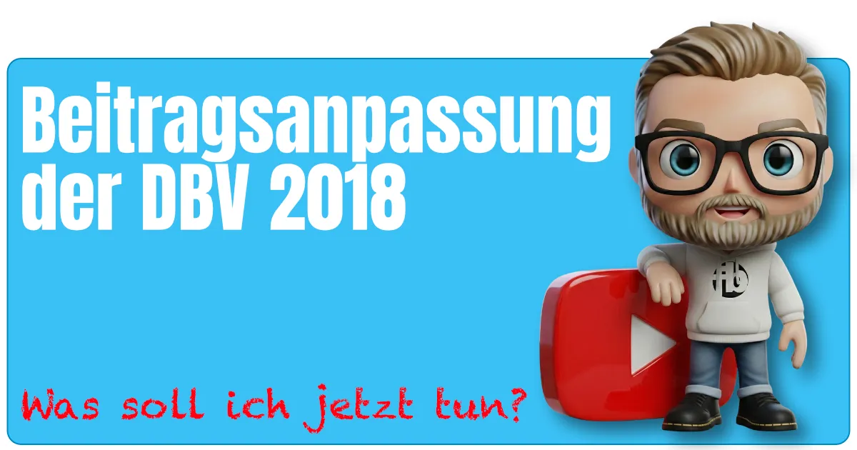 Blaues Beitragsbild mit großer weißer Überschrift "PKV für Beamte: Beratungsvideo". Rechts steht das Maskottchen von Sven Höhne (fairbeamtet.de) im Hoodie neben einem großen roten YouTube-Symbol mit weißem Play-Button – Hinweis auf ein YouTube-Video zum Thema: DBV Beitragserhöhung zum 01. Januar 2018