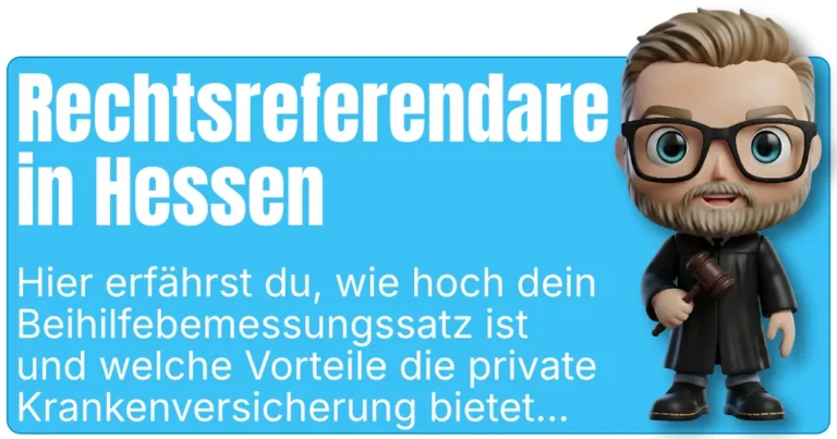 Ein blaues WordPress-Beitragsbild mit der Überschrift „Rechtsreferendare in Hessen“. Darunter steht ein Hinweistext zum Beihilfebemessungssatz und zu Vorteilen der privaten Krankenversicherung. Rechts ist eine 3D-Figur (Sven Höhne - dargestellt als Maskottchenfigur) mit Brille und Bart in schwarzer Robe zu sehen, die einen Richterhammer hält.