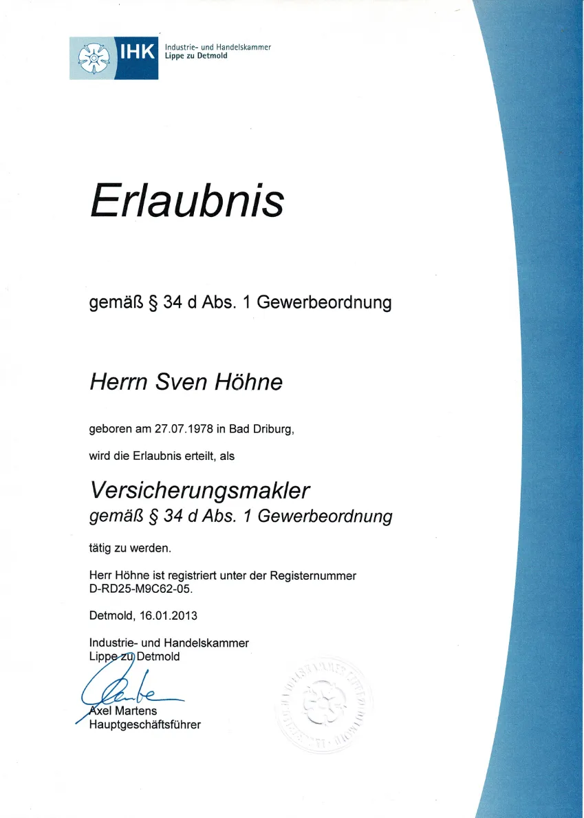 IHK-Erlaubnisurkunde für Sven Höhne als Versicherungsmakler gemäß § 34d Abs. 1 Gewerbeordnung, ausgestellt am 16. Januar 2013 von der Industrie- und Handelskammer Lippe zu Detmold. Registernummer: D-RD25-M9C62-05.